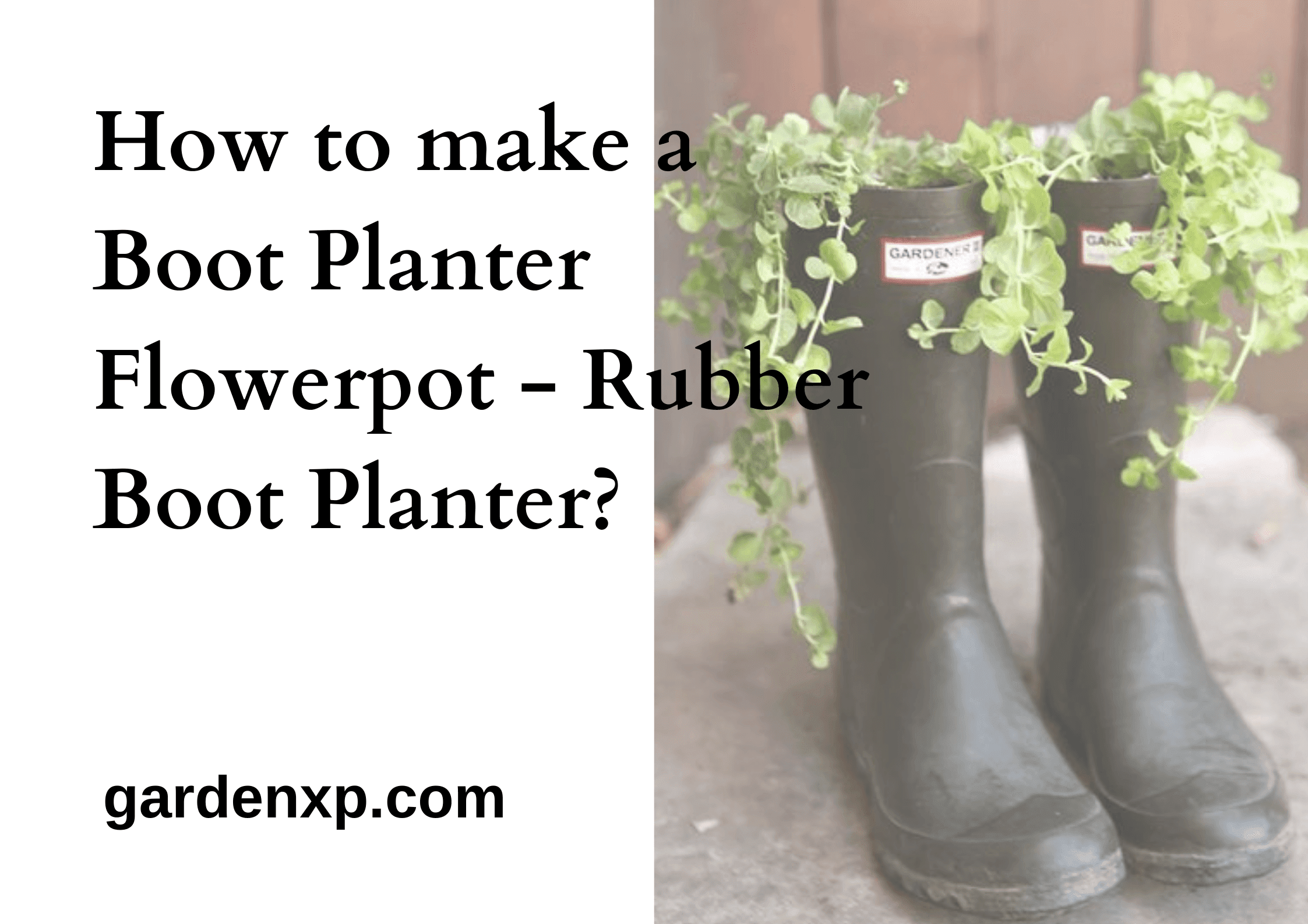 How to make a Boot Planter Flowerpot - Rubber Boot Planter (1)